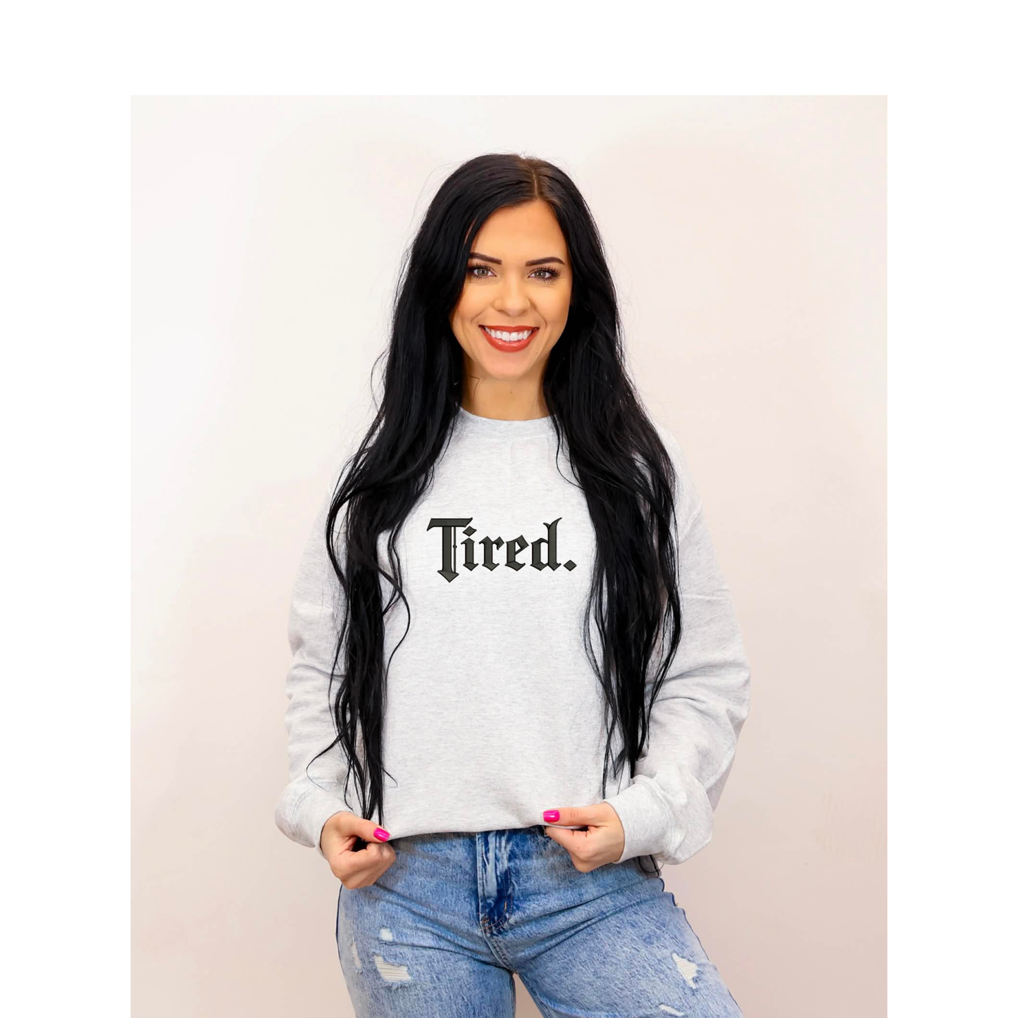 Tired Edgy Sweatshirt